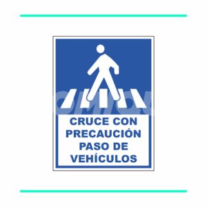 D-3014 CRUCE CON PRECAUCION PASE DE VEHÍCULOS - VERTICAL