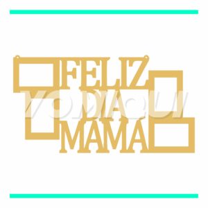 PORTARETRATO FELIZ DIA MAMA - 30062